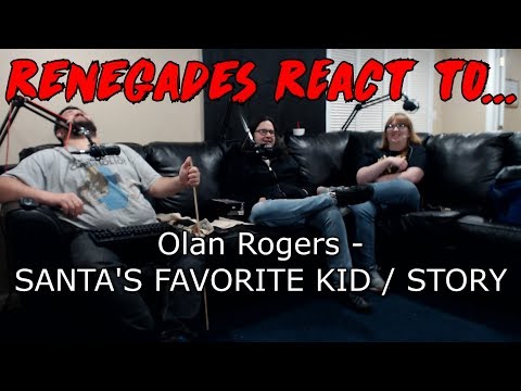 Renegades React to... Olan Rogers - SANTA'S FAVORITE KID / STORY