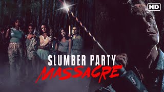 Slumber Party Massacre (2021) Official Trailer