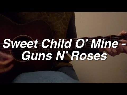 Sweet Child O Mine - Guns N’ Roses (acoustic cover)