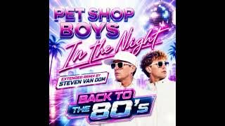 Pet Shop Boys - In the Night (2026 Extended Mix by Steven Van Dom)