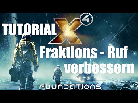 Ruf Verbesserung um Lizenzen zu erhalten 🌌 X4 Foundations Tutorial 🌌 Gameplay Deutsch Tipps