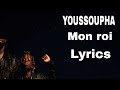 Youssoupha - mon roi (lyrics)