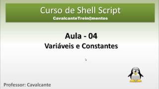 Curso Shell Script - aula04 - Variáveis e Constantes em bash