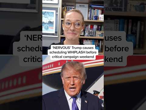 'NERVOUS' Trump causes scheduling WHIPLASH before critical campaign weekend