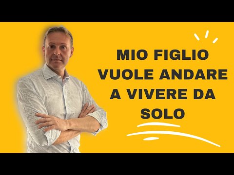 Come comportarsi quando un figlio decide di andare a vivere da solo