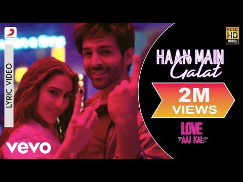 Haan Main Galat Lyric Video - Love Aaj Kal|Arijit Singh|Kartik, Sara , Arushi|Pritam