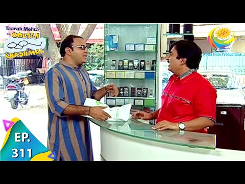 Taarak Mehta Ka Ooltah Chashmah - Episode 311 - Full Episode