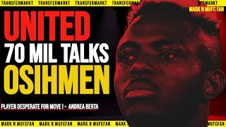 TransferMARKT: OSIHMEN's Urgent Quest for Man United Transfer!!!