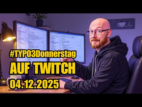 TYPO3 Donnerstag 04.12.2025: TYPO3 v14.0.1 für Integratoren – Neue Features + Bug-Jagd live