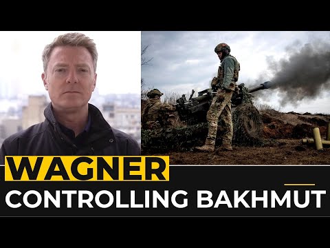 Wagner claims ‘legal’ control of Ukraine’s Bakhmut
