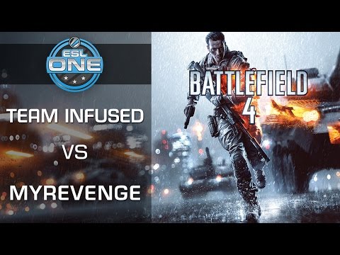Team Infused vs. myRevenge - Fall Season Cup 1 Ro32 - ESL One - Battlefield 4