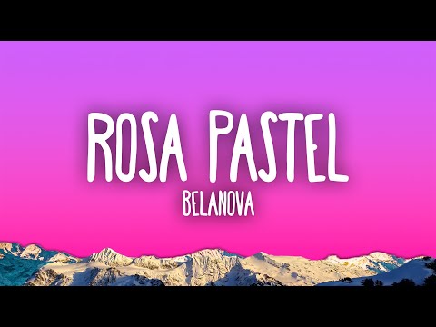Belanova - Rosa Pastel
