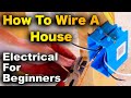 How To Install Rough In Electricity In A New Construction House - Beginners Guide To Electrical