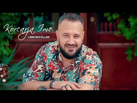Lirim Mucollari - Korcarja ime