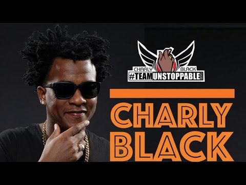 Charly Black - Have Nothing Over Me - September 2015