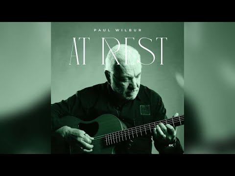 Paul Wilbur | At Rest (Single)