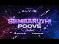 Sembaruthi Poove THAIBEAT REMIX TikTok Trending 2025