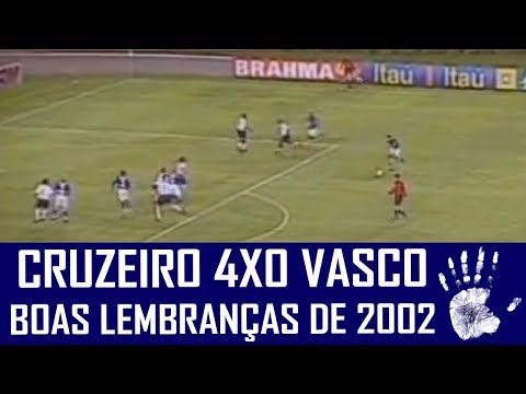 CRUZEIRO 4X0 VASCO (2002) - JOGOS HISTÓRICOS