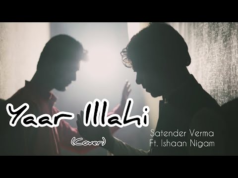 Yaar Illahi - Qawwali | Katyar Kaljat Ghusli | Cover by Satender Verma and Ishaan Nigam