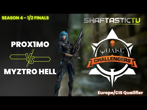 QPL Challengers - Europe/CIS Qualifier - 1/2 Finals - prox1mo v/s myztro HELL | Quake Champions