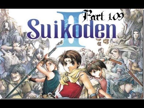Let's Play Suikoden II - Part 109: Lucia's Last Stand