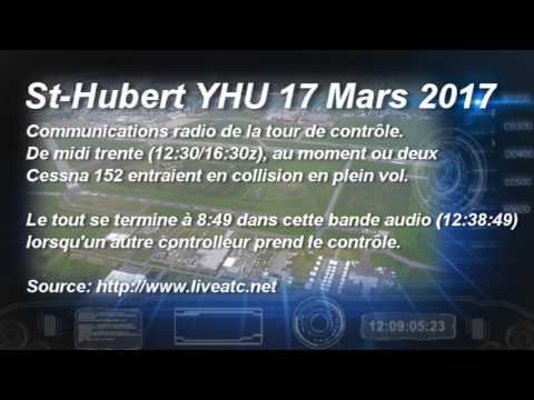 St-Hubert 17 Mars 2017 : Communications de la Tour de Contrôle