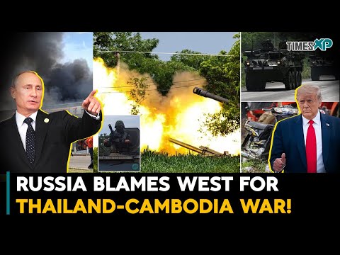 Russia Blames West Including US & UK For Thailand-Cambodia War!