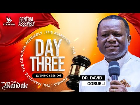 DR DAVID OGBUELI AT THE GENERAL ASSEMBLY (DAY 3 EVENING SESSION) ||21||11||2025