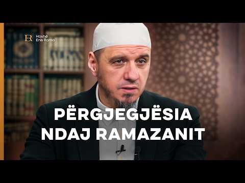 Përgjegjësia ndaj Ramazanit - Enis Rama