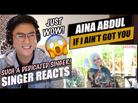 Aina Abdul - If I Ain't Got You [LIVE] | SINGER REACTION