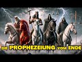 Die Prophezeiung der APOKALYPSE: Die Vier Reiter und das Ende der Zeiten