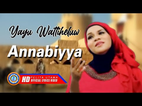 Yayu Wattiheluw - ANNABIYYA | Qasidah | Ramadhan Bulan Suci (Official Music Video)