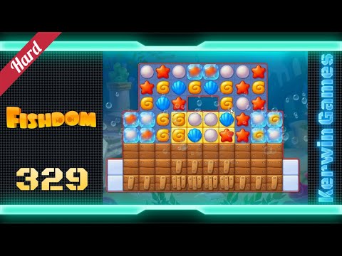 Fishdom Level 329 - Hard Level - No Boosters Gameplay
