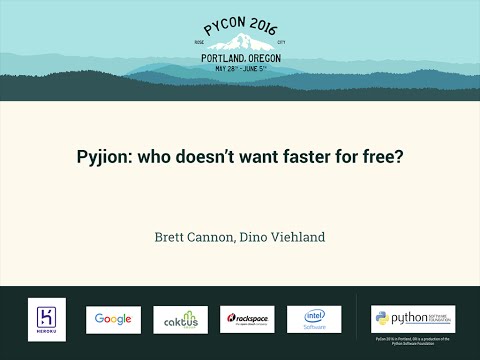Brett Cannon, Dino Viehland - Pyjion: who doesn’t want faster for free? - PyCon 2016