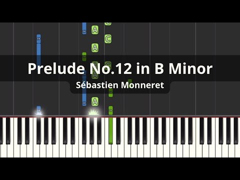 How to play Prelude No.12 in B Minor on piano by Sébastien Monneret | Piano Tutorial