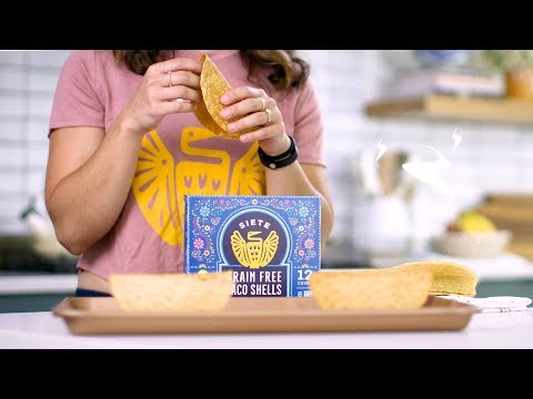 Siete Family Foods: How to Heat Your Taco Shells