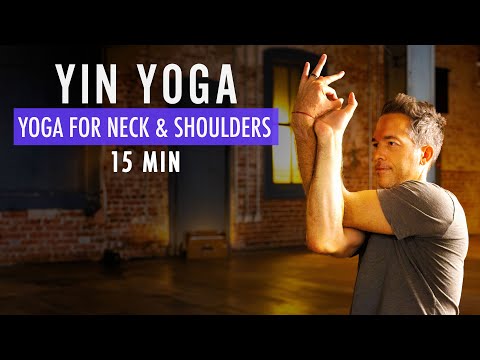 15 Min Yin Yoga for Neck & Shoulder Pain: Release Tension & Discomfort