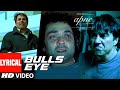 Bulls Eye Lyrical Video Song | Apne | Sunny Deol, Bobby Deol, Katrina Kaif | Himesh Reshammiya