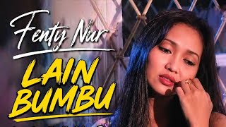 Download lagu LAIN BUMBU ! FENTY NUR [[ VIDEO MUSIC ]] mp3