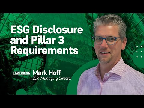 ESG Disclosure and Pillar 3 Requirements