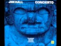 Jim Hall - Concierto de Aranjuez