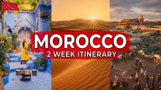 MOROCCO Travel Guide: The Perfect 2 Week Itinerary 🇲🇦
