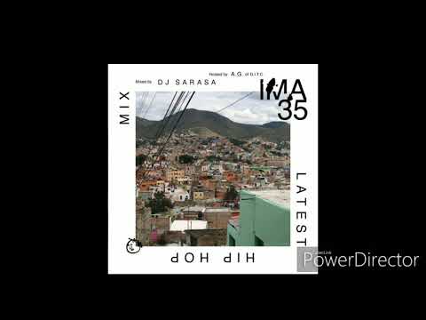 DJ SARASA / IMA # 35-Hosted by AG of DITC