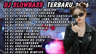 Download lagu DJ SLOW BASS TERBARU 2026 | DJ GADIS MANIS KALIMANTAN 🎵 DJ JIKA KU TAK DIINGINKAN mp3