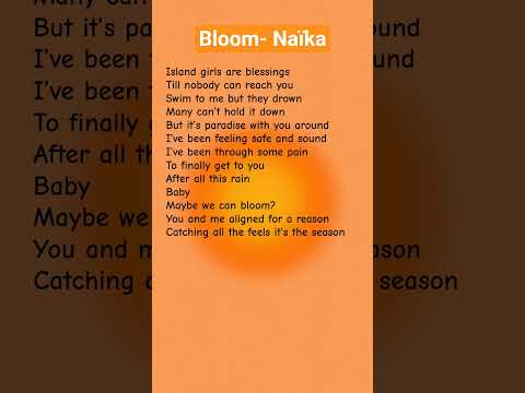 Bloom- Na&iuml;ka #lyrics #music #song #bloom #naika #shorts #spotify #newmusic #hitsjustmusic #love