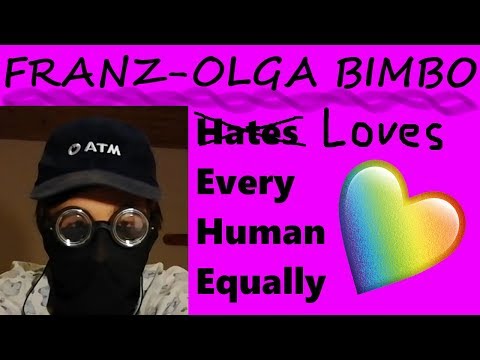 Franz-Olga Bimbo loves every human equally ❤️️❤️️❤️️