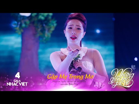 Gặp Mẹ Trong Mơ - Bảo Thy | Gala Nhạc Việt 4 (Official)