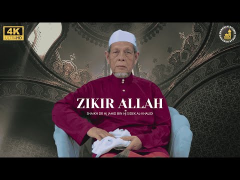 Hikmah Zikir Allah Allah Allah Dengan Hakikat Bismillah - Shaikh Dr Hj Jahid Hj Sidek Al-Khalidi