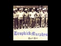 Dropkick Murphys - Do or Die (full album) 