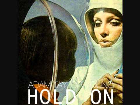 Adam Taylor Young - Hold On